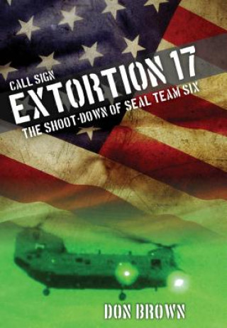 Kniha Call Sign Extortion 17 Don Brown
