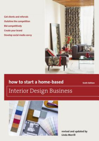 Knjiga How to Start a Home-Based Interior Design Business Linda Merrill