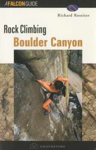 Kniha Rock Climbing Boulder Canyon Richard Rossiter