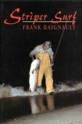 Kniha Striper Surf Frank Daignault