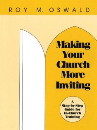 Kniha Making Your Church More Inviting Roy M. Oswald