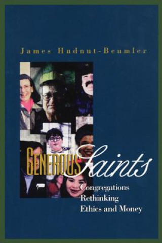 Buch Generous Saints James David Hudnut-Beumler