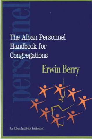 Книга Alban Personnel Handbook for Congregations Erwin Berry