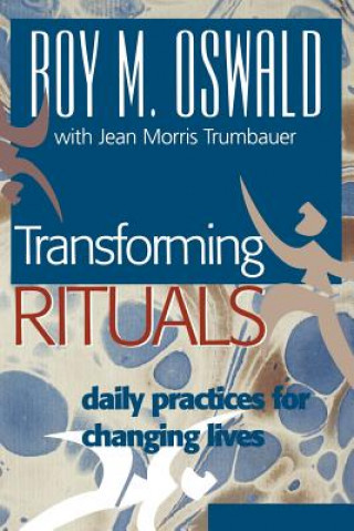 Carte Transforming Rituals Roy M. Oswald