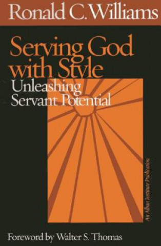 Kniha Serving God with Style Ronald C. Williams