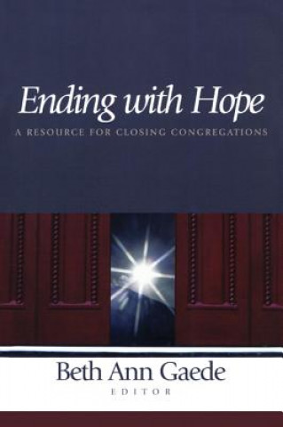 Kniha Ending with Hope Beth Ann Gaede