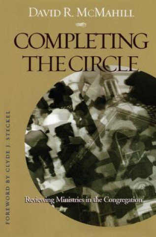 Knjiga Completing the Circle David R. McMahill