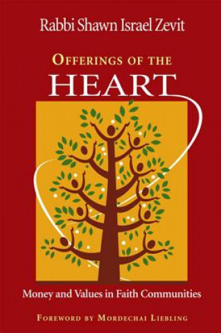 Knjiga Offerings of the Heart Shawn Israel Zevit