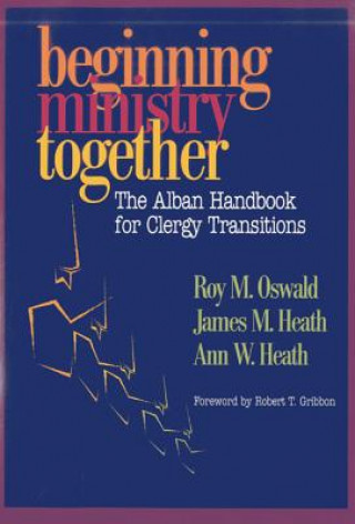 Книга Beginning Ministry Together Roy M. Oswald