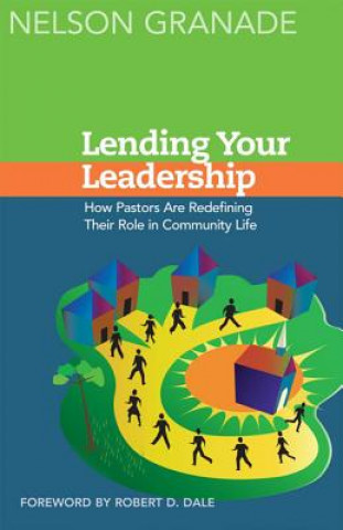 Knjiga Lending Your Leadership Nelson Granade