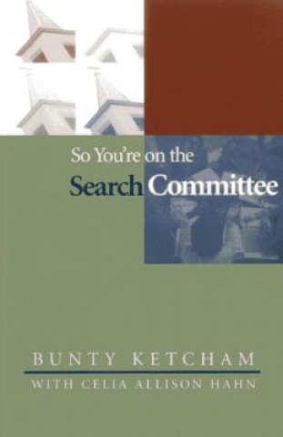 Carte So You're on the Search Committee Bunty Ketcham