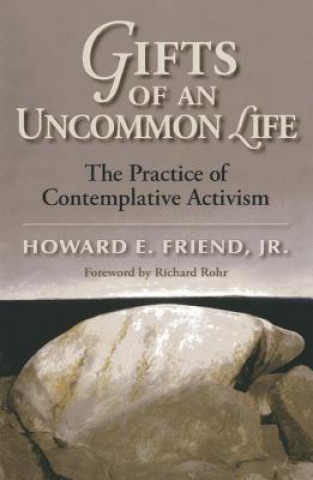 Carte Gifts of an Uncommon Life Howard E. Friend