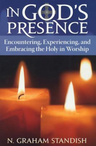 Könyv In God's Presence N.Graham Standish
