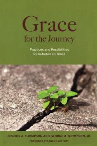 Carte Grace for the Journey George B. Thompson