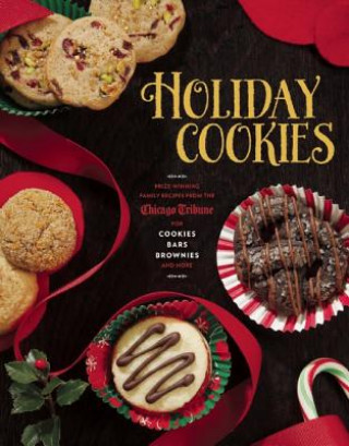 Könyv Holiday Cookies Chicago Tribune Staff