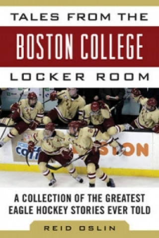 Książka Tales from the Boston College Hockey Locker Room Tom Burke