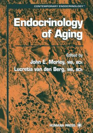Kniha Endocrinology of Aging Lucretia van den Berg