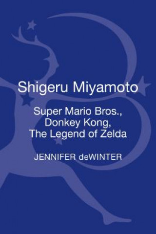 Kniha Shigeru Miyamoto Jennifer Dewinter