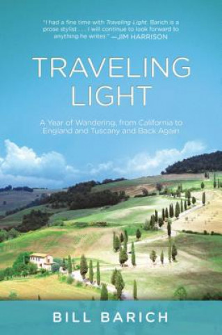 Libro Traveling Light Bill Barich