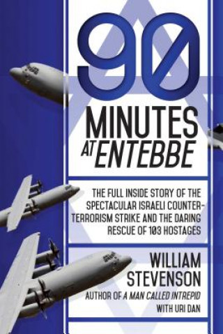 Kniha 90 Minutes at Entebbe William Stevenson