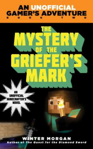 Kniha Mystery of the Griefer's Mark Winter Morgan