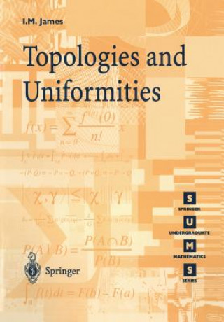 Carte Topologies and Uniformities Ioan M. James