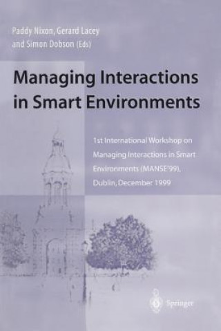 Kniha Managing Interactions in Smart Environments Simon Dobson