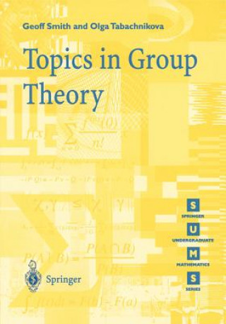 Kniha Topics in Group Theory Geoff Smith