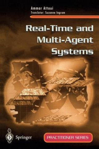 Kniha Real-Time and Multi-Agent Systems Ammar Attoui