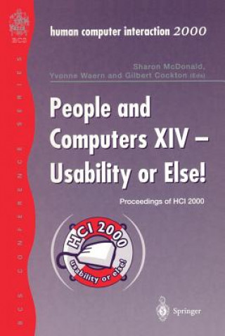 Carte People and Computers XIV - Usability or Else! Gilbert Cockton