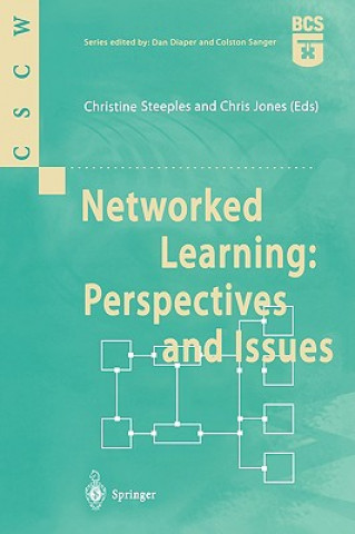 Kniha Networked Learning: Perspectives and Issues Christine Steeples