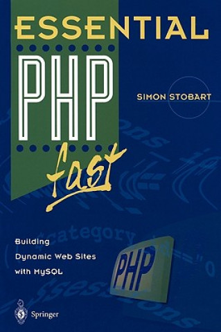 Kniha Essential PHP fast Simon Stobart