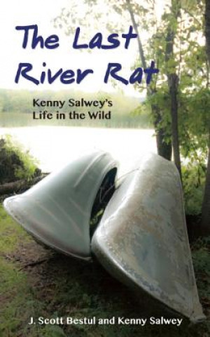 Knjiga Last River Rat Kenny Salwey