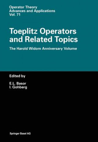 Knjiga Toeplitz Operators and Related Topics Estelle L. Basor