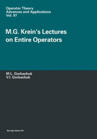 Könyv M.G. Krein's Lectures on Entire Operators Valentina Gorbachuk