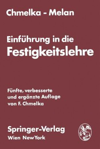 Könyv Einf hrung in Die Festigkeitslehre F r Studierende Des Bauwesens Fritz Chmelka