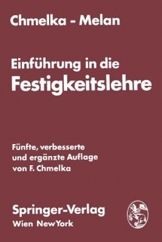 Knjiga Einf hrung in Die Festigkeitslehre F r Studierende Des Bauwesens Fritz Chmelka