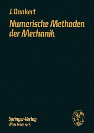 Książka Numerische Methoden Der Mechanik Jürgen Dankert