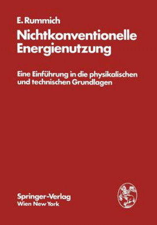 Livre Nichtkonventionelle Energienutzung Erich Rummich