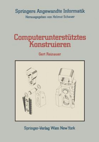 Książka Computerunterst tztes Konstruieren Gert Reinauer