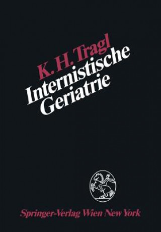 Książka Internistische Geriatrie Karl H. Tragl