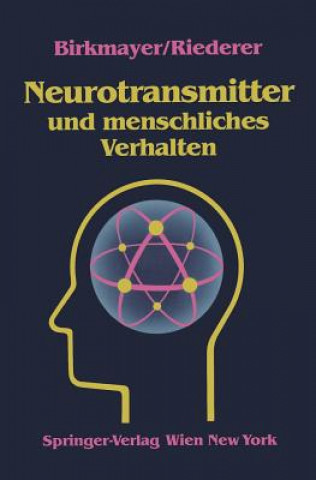 Buch Neurotransmitter Und Menschliches Verhalten Walther Birkmayer