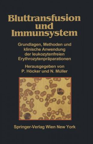 Carte Bluttransfusion Und Immunsystem P. Höcker