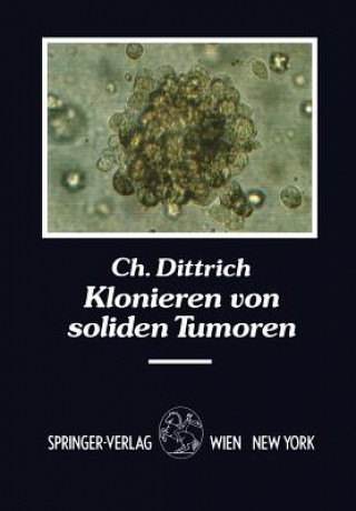 Kniha Klonieren Von Soliden Tumoren Christian Dittrich