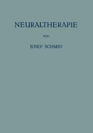 Könyv Neuraltherapie Josef Schmid