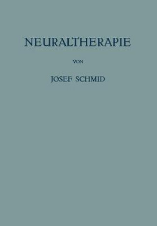 Knjiga Neuraltherapie Josef Schmid