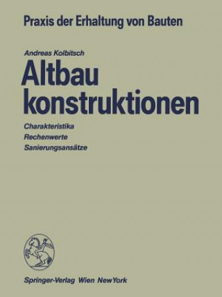 Kniha Altbaukonstruktionen Andreas Kolbitsch