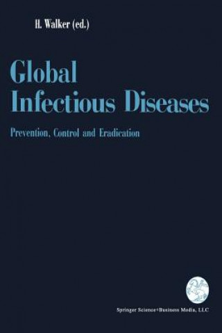 Knjiga Global Infectious Diseases David H. Walker