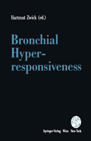 Könyv Bronchial Hyperresponsiveness Hartmut Zwick