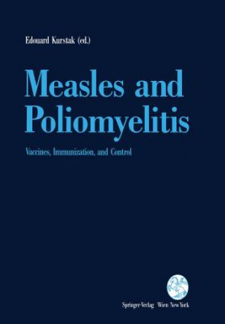 Carte Measles and Poliomyelitis Edouard Kurstak